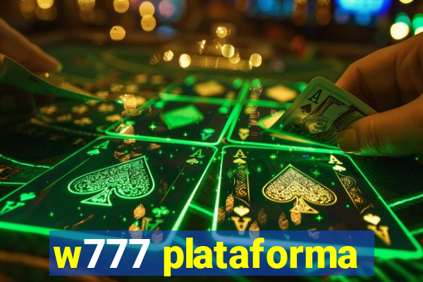 w777 plataforma